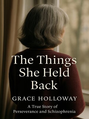 cover image of The Things She Held Back
